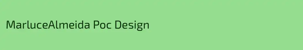 MarluceAlmeida Poc Design